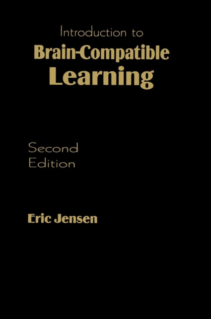 Introduction to Brain-Compatible Learning, Hardback Book