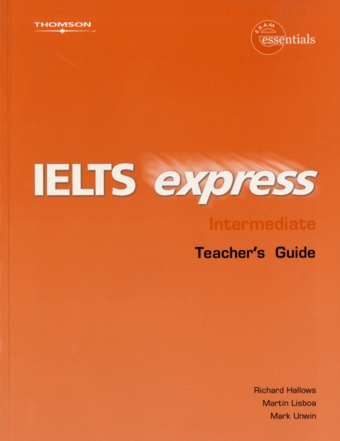 IELTS Express Intermediate Teacher Guide 1st ed, Board book Book