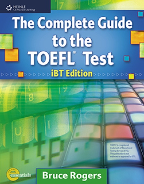 The Complete Guide to the TOEFL? Test : iBT Edition, Paperback / softback Book