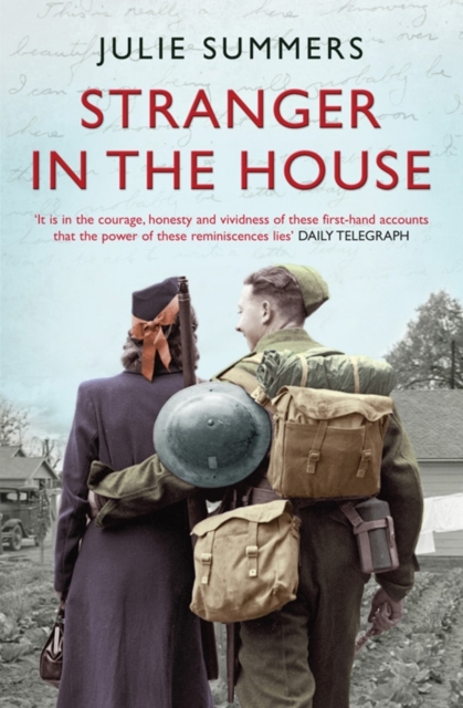 Stranger in the House : Women's Stories of Men Returning from the Second World War, Paperback / softback Book