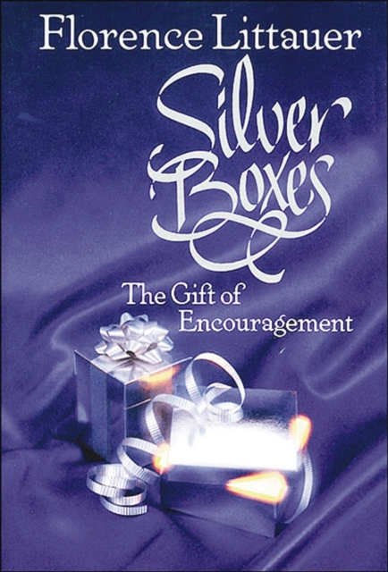 Silver Boxes : The Gift of Encouragement, EPUB eBook