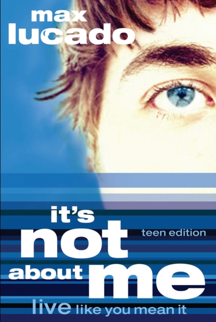 It's Not About Me Teen Edition, EPUB eBook