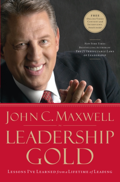 Leadership Gold : Lessons I've Learned from a Lifetime of Leading, EPUB eBook
