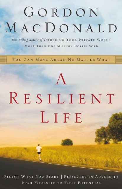 A Resilient Life : You Can Move Ahead No Matter What, EPUB eBook