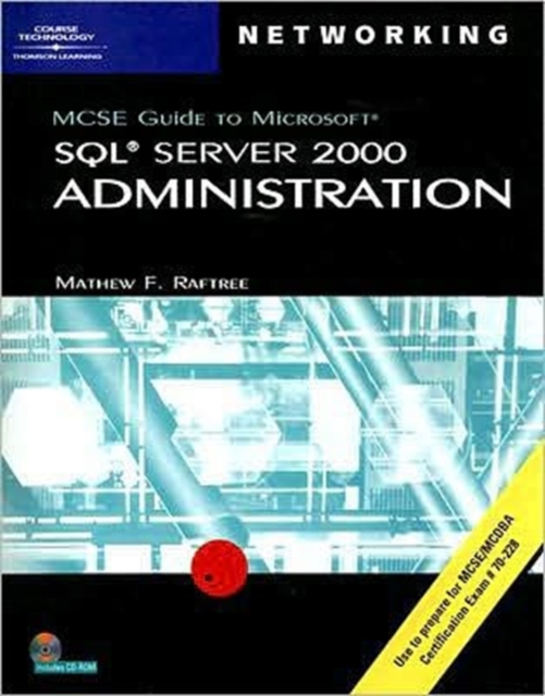 70-228 MCSE Guide to MS SQL Server 2000 Administration, Multiple-component retail product Book