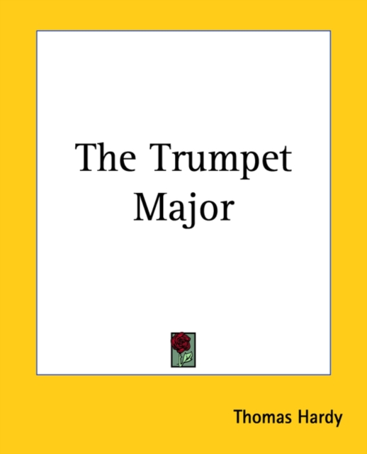 The Trumpet Major, Paperback Book