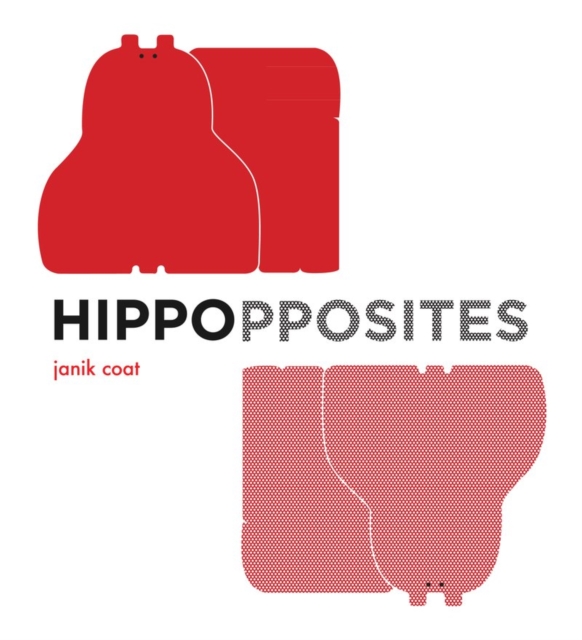 Hippopposites, Board book Book