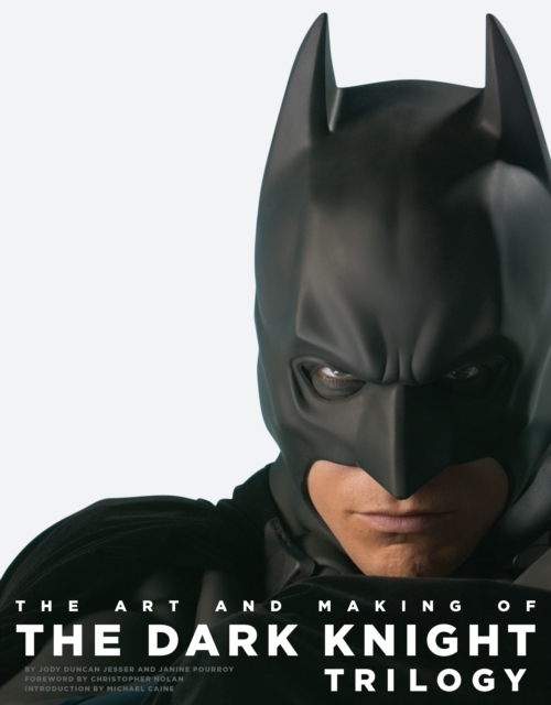 Art and Making of the Dark Knight Trilogy, Hardback Book