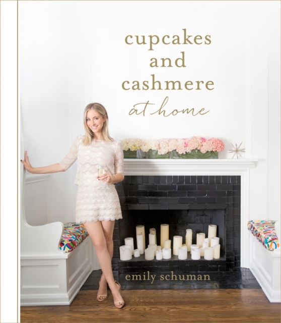 Cupcakes and Cashmere at Home, Hardback Book