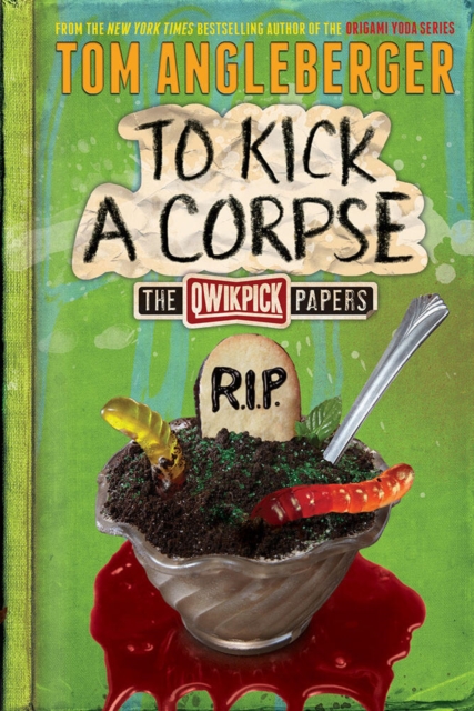 To Kick a Corpse : The Qwikpick Papers, Hardback Book