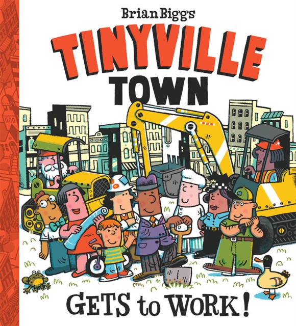 Tinyville Town Gets to Work!, Hardback Book