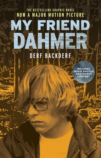 My Friend Dahmer (Movie Tie-In Edition), Paperback / softback Book