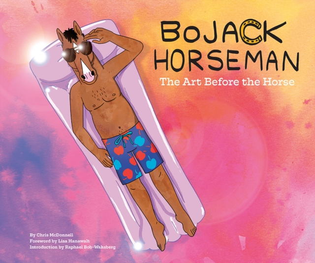 BoJack Horseman: The Art Before the Horse, Hardback Book