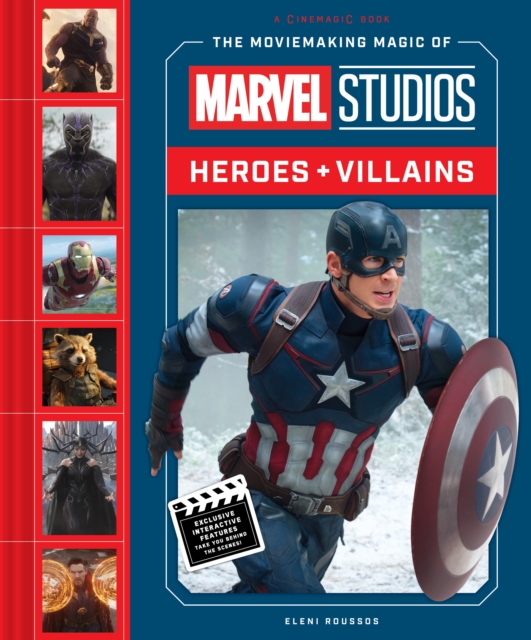 The Moviemaking Magic of Marvel Studios : Heroes & Villains, Hardback Book