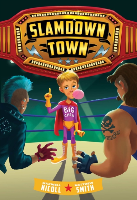 Slamdown Town (Slamdown Town Book 1), Hardback Book