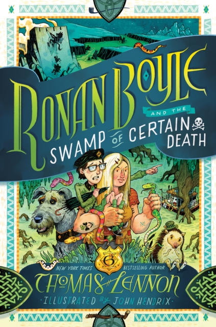 Ronan Boyle and the Swamp of Certain Death (Ronan Boyle #2), Hardback Book
