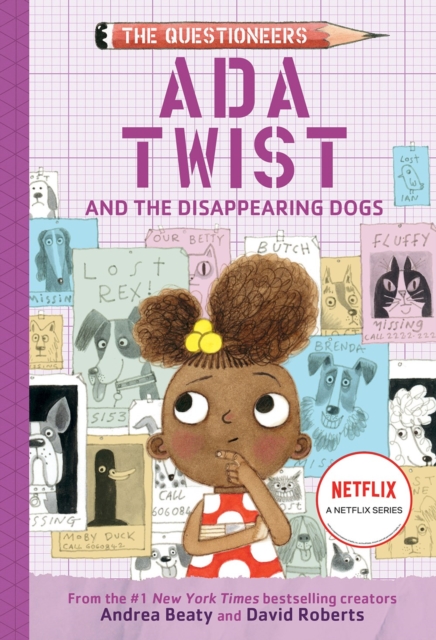 Ada Twist and the Disappearing Dogs: (The Questioneers Book #5), Hardback Book