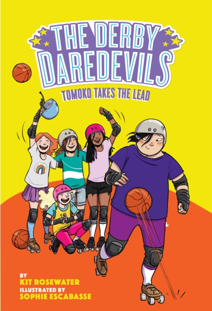 Tomoko Takes the Lead (The Derby Daredevils Book #3), Hardback Book
