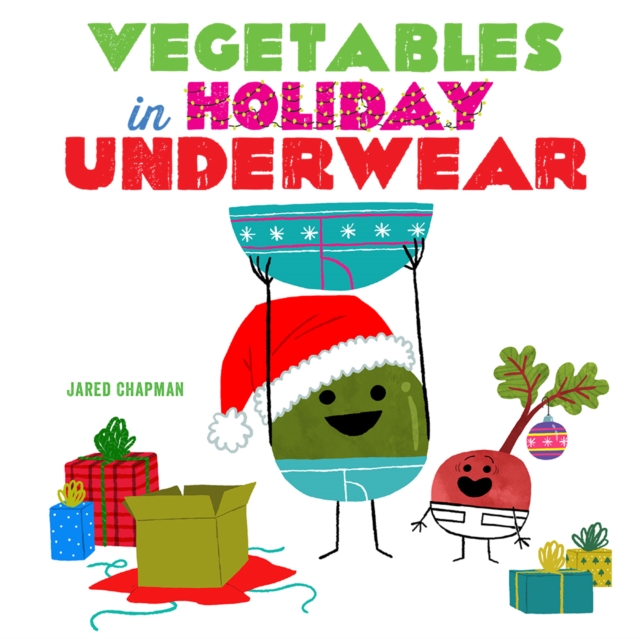 Vegetables in Holiday Underwear, Board book Book