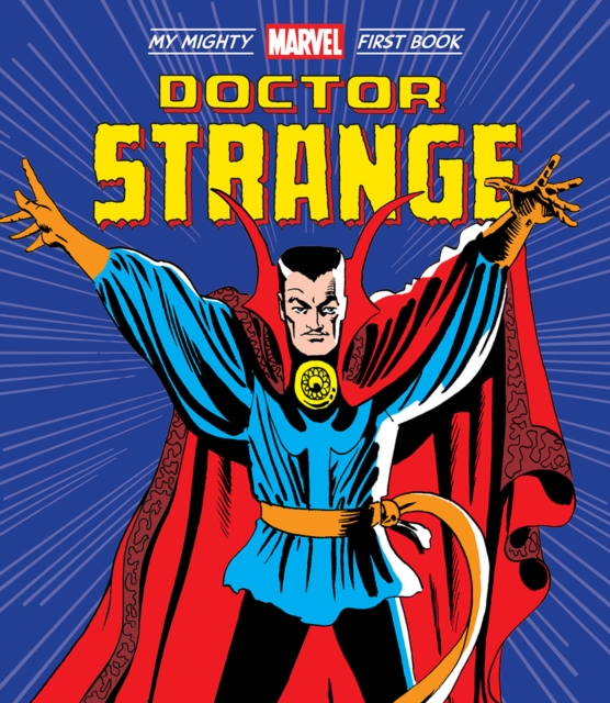 Doctor Strange: My Mighty Marvel First Book, Board book Book