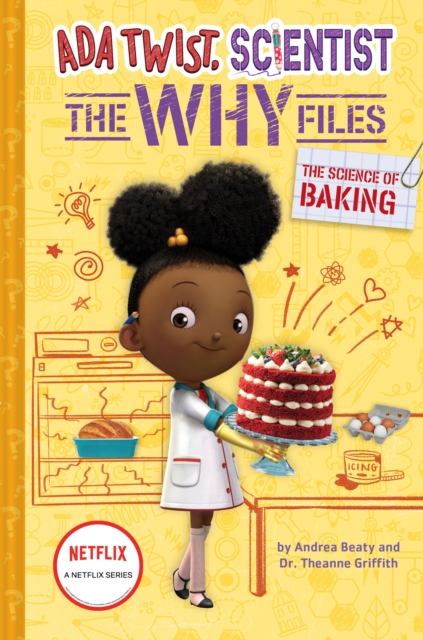 The Science of Baking (Ada Twist, Scientist: The Why Files #3), Hardback Book