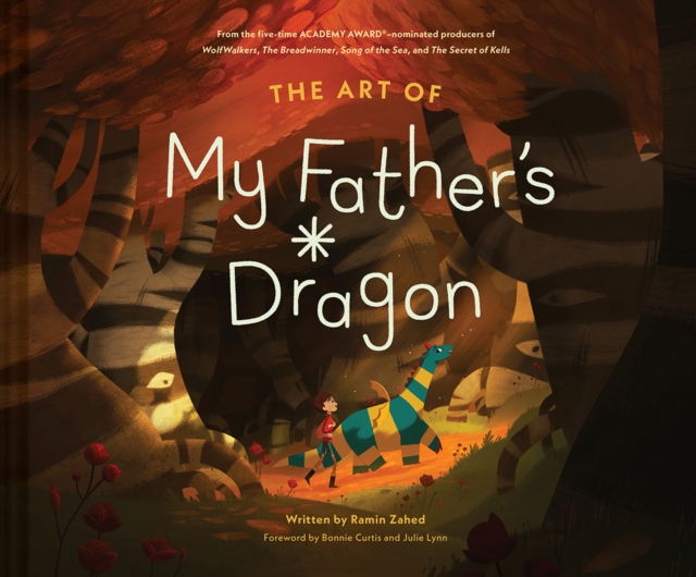 The Art of My Father's Dragon, Hardback Book