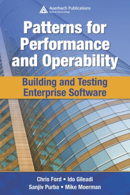 Patterns for Performance and Operability : Building and Testing Enterprise Software, Hardback Book