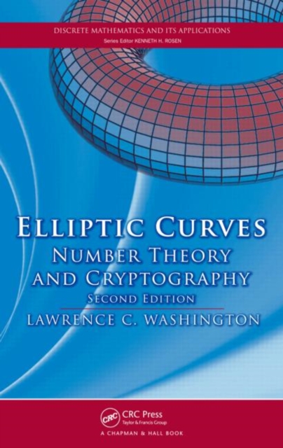 Elliptic Curves : Number Theory and Cryptography, Second Edition, Hardback Book