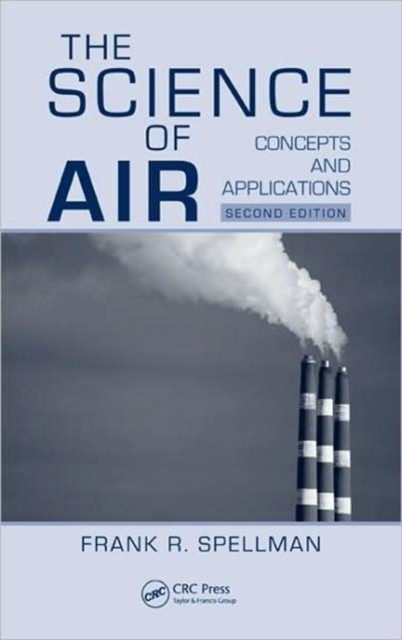The Science of Air : Concepts and Applications, Second Edition, Hardback Book
