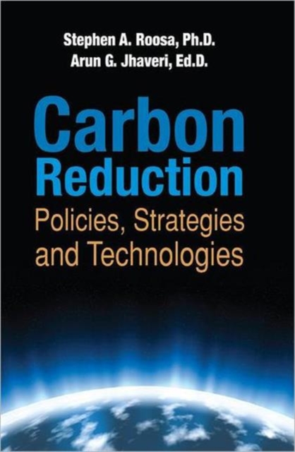 Carbon Reduction : Policies, Strategies and Technologies, Hardback Book