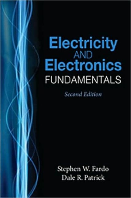 Electricity and Electronics Fundamentals, Second Edition, Hardback Book