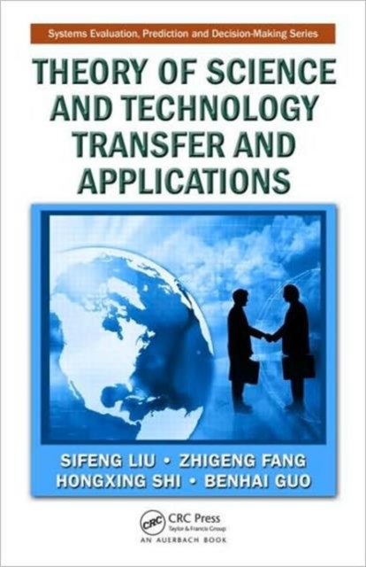 Theory of Science and Technology Transfer and Applications, Hardback Book