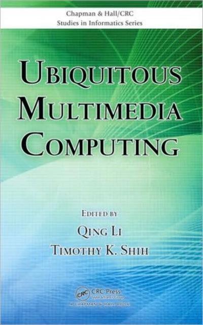 Ubiquitous Multimedia Computing, Hardback Book