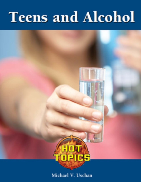 Teens and Alcohol, PDF eBook