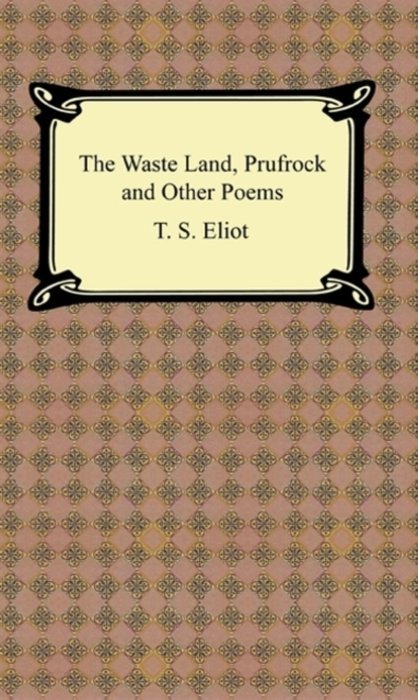 The Waste Land, Prufrock and Other Poems, EPUB eBook