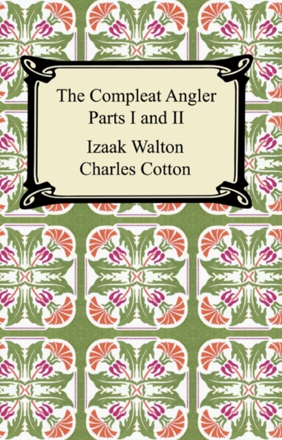 The Compleat Angler (Parts I and II), EPUB eBook