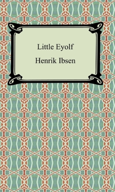 Little Eyolf, EPUB eBook