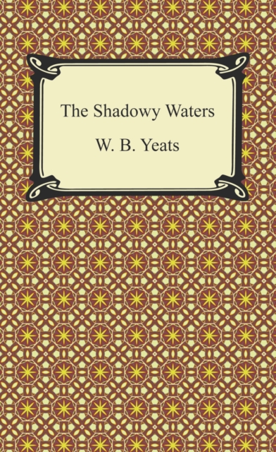 The Shadowy Waters, EPUB eBook