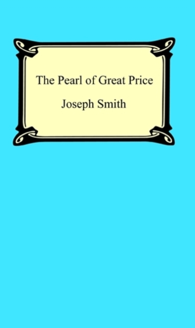 The Pearl of Great Price, EPUB eBook