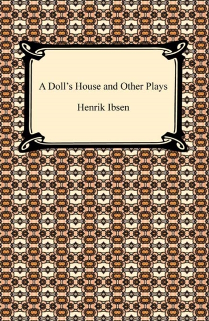 A Doll's House and Other Plays, EPUB eBook