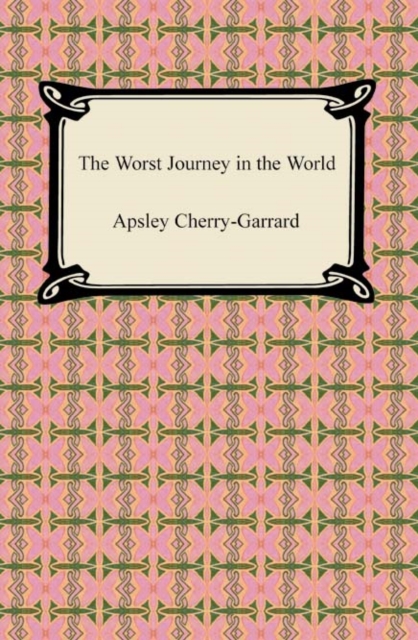 The Worst Journey in the World, EPUB eBook