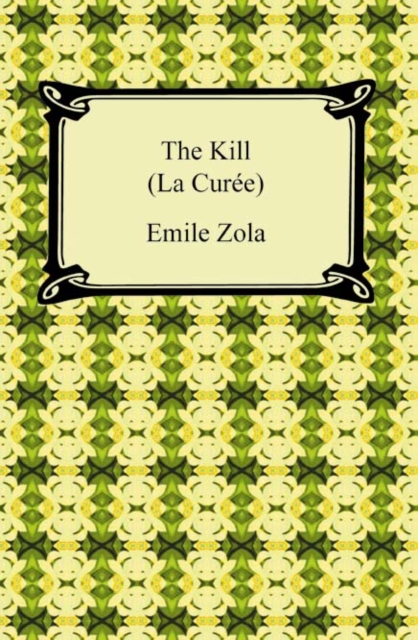 The Kill (La Curee), EPUB eBook