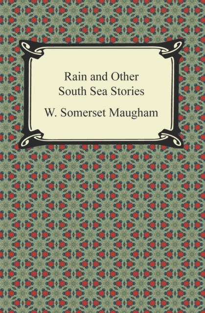 Rain and Other South Sea Stories, EPUB eBook