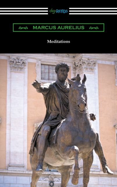 Meditations (Translated by George Long with an Introduction by Alice Zimmern), EPUB eBook