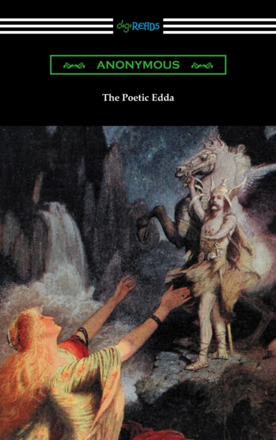 The Poetic Edda (The Complete Translation of Henry Adams Bellows), EPUB eBook