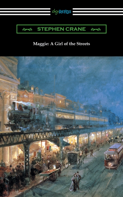 Maggie: A Girl of the Streets, EPUB eBook