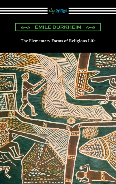 The Elementary Forms of Religious Life, EPUB eBook