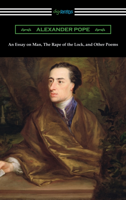 An Essay on Man, The Rape of the Lock, and Other Poems, EPUB eBook