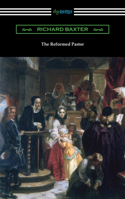 The Reformed Pastor, EPUB eBook