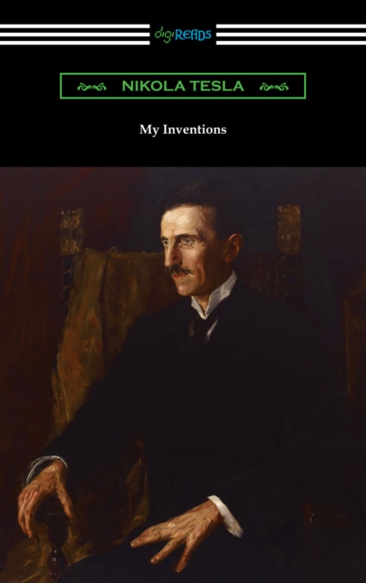 My Inventions: the Autobiography of Nikola Tesla, EPUB eBook
